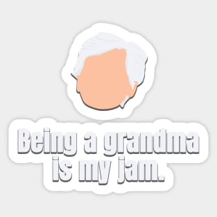 Being a grandma is my Jam Sticker